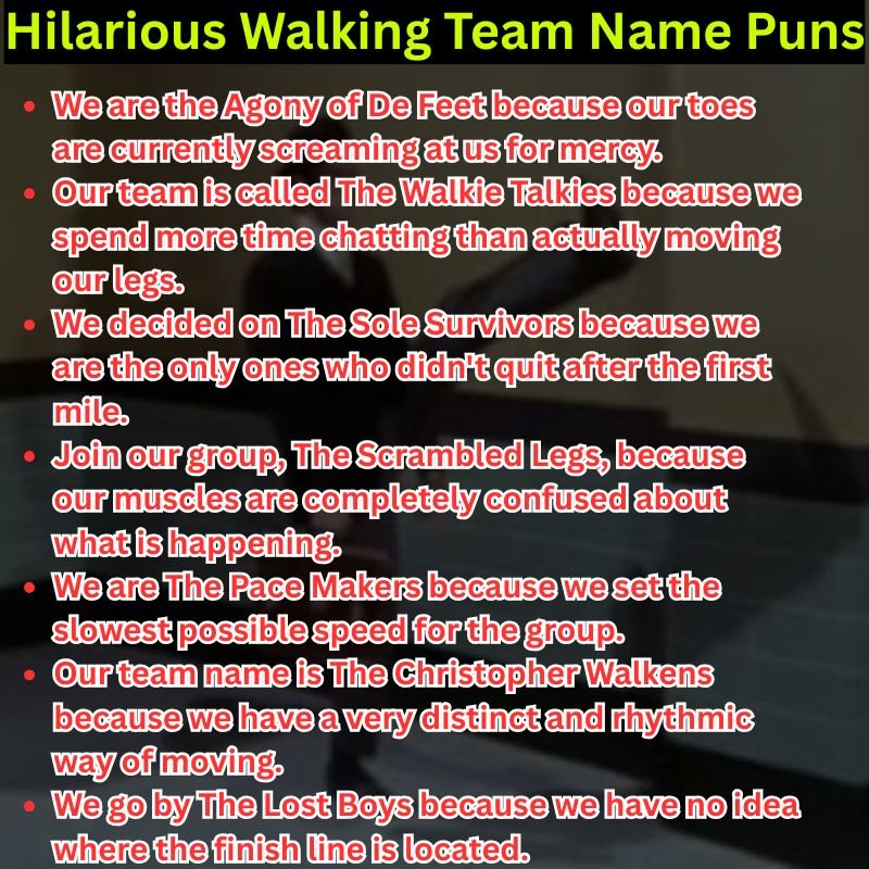 Hilarious Walking Team Name Puns