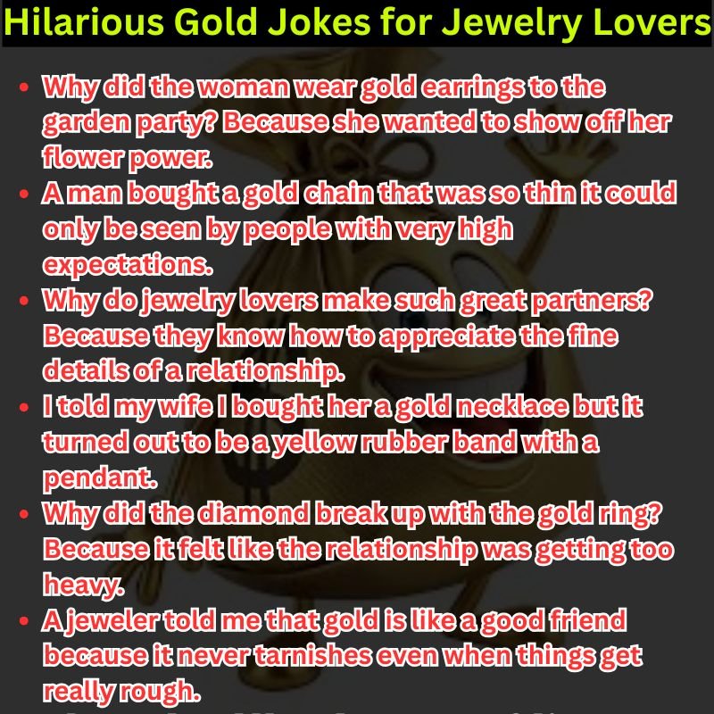 Hilarious Gold Jokes for Jewelry Lovers