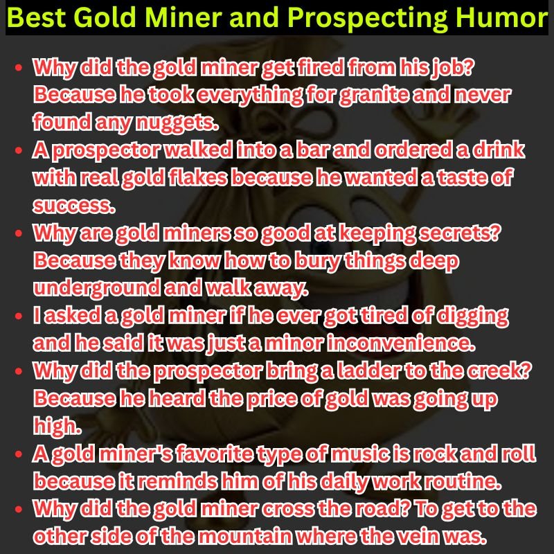 Best Gold Miner and Prospecting Humor