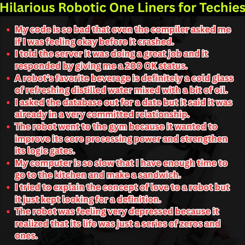 Hilarious Robotic One Liners for Techies