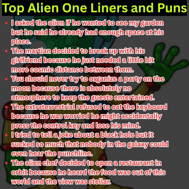Top Alien One Liners and Puns