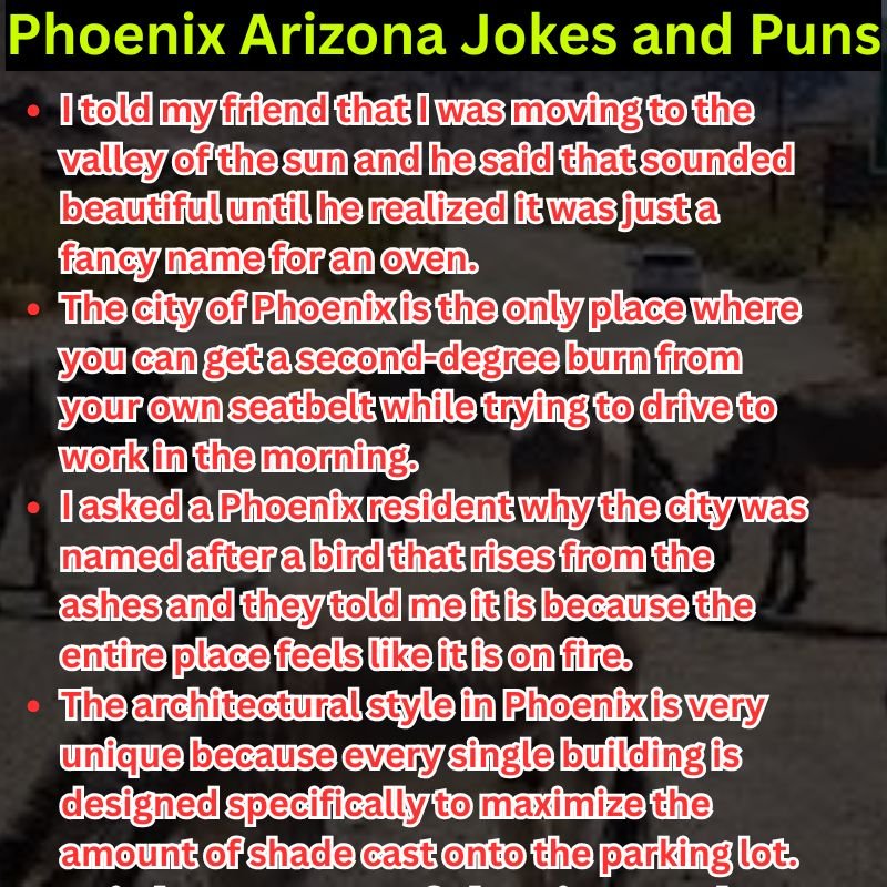 Phoenix Arizona Jokes and Puns