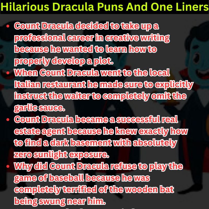 Hilarious Dracula Puns And One Liners