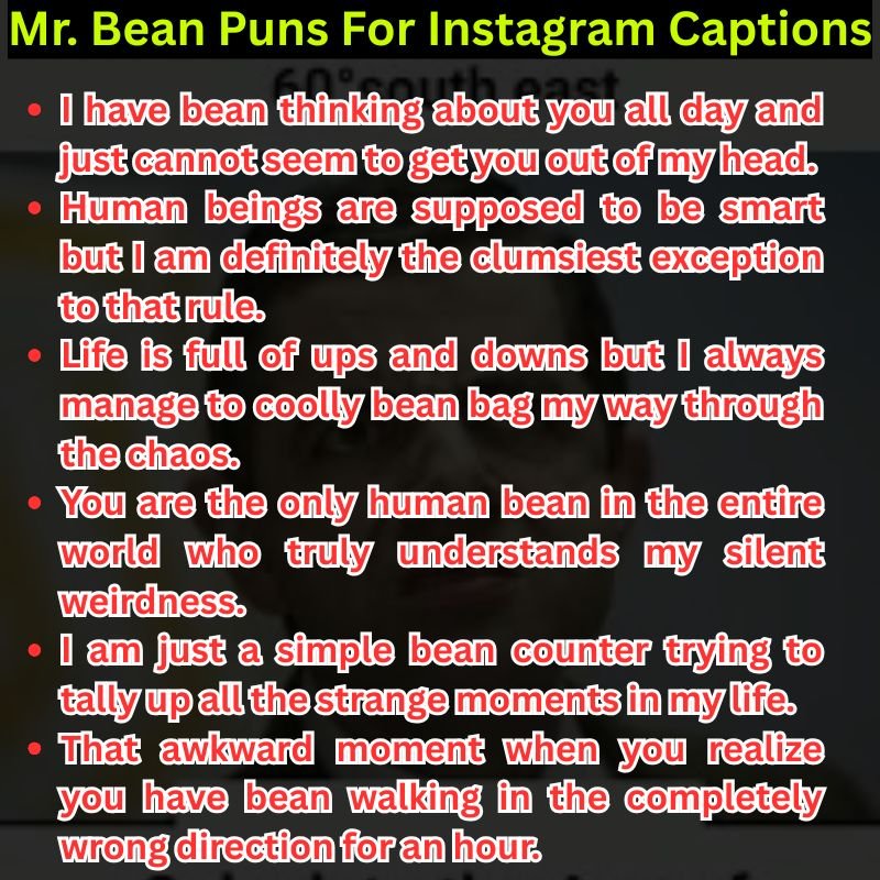 Mr. Bean Puns For Instagram Captions
