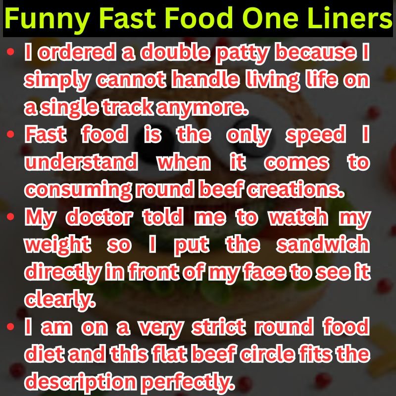 Funny Fast Food One Liners