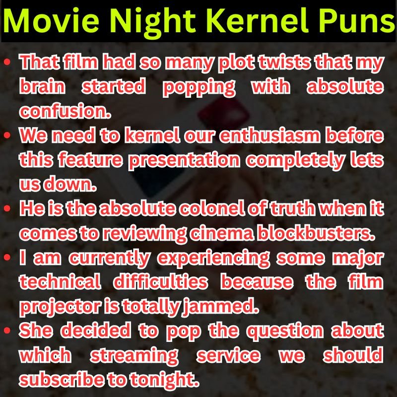 Movie Night Kernel Puns