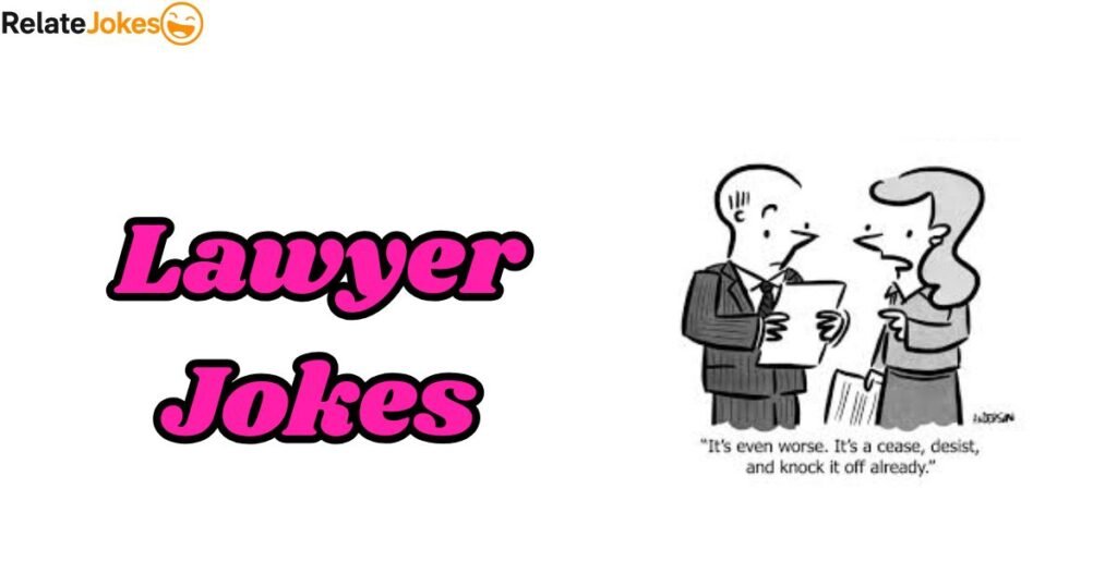 350+ Lawyer Jokes & Witty One-Liners That Crack You Up!