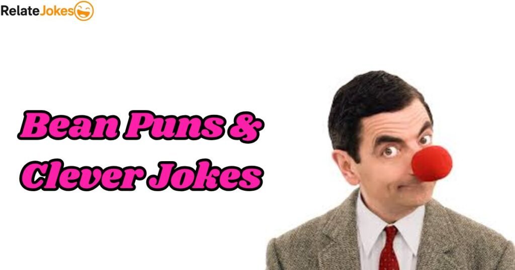 450+ Bean Puns & Silly Jokes For Classic Comedy 450+ Bean Puns & Silly Jokes For Classic Comedy