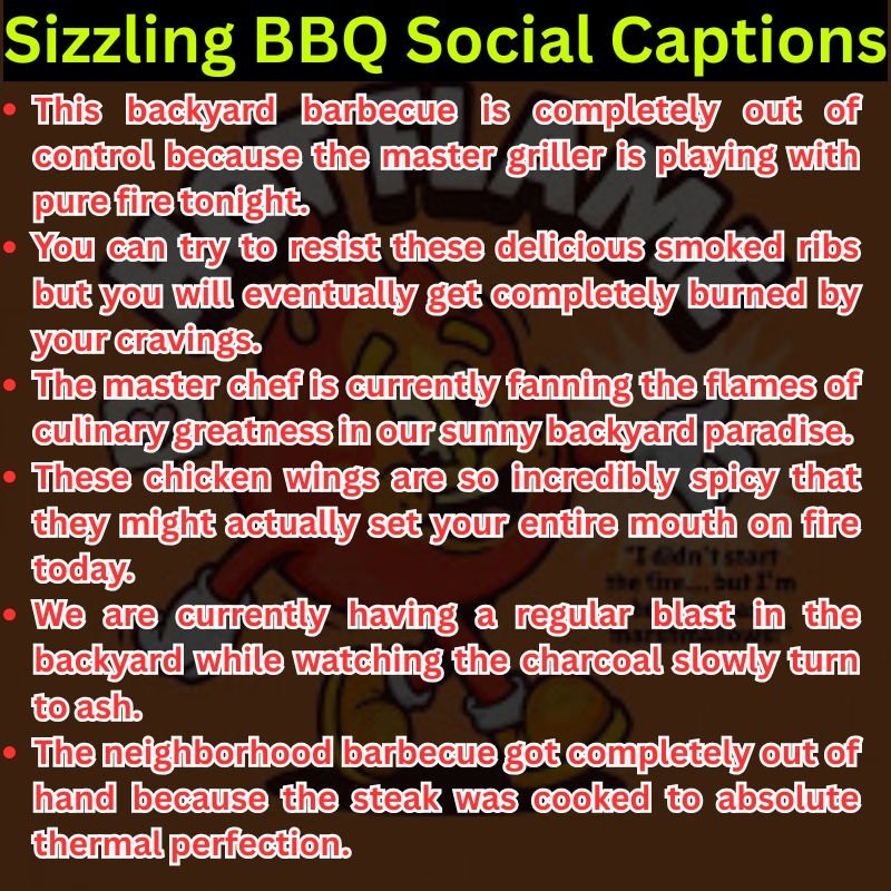 Sizzling BBQ Social Captions