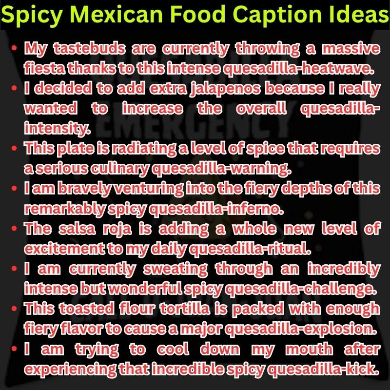 Spicy Mexican Food Caption Ideas