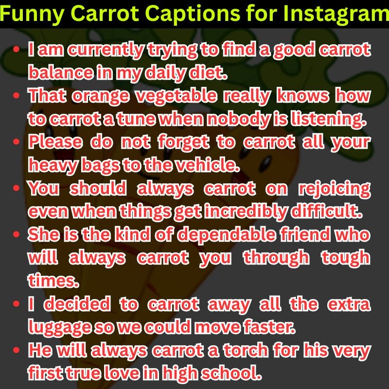Funny Carrot Captions for Instagram