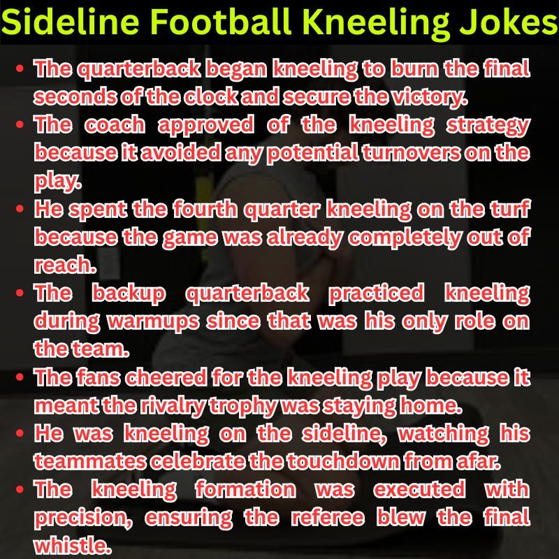 Sideline Football Kneeling Jokes