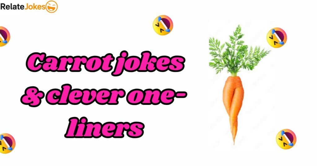 350+ Carrot jokes & clever one-liners to share now