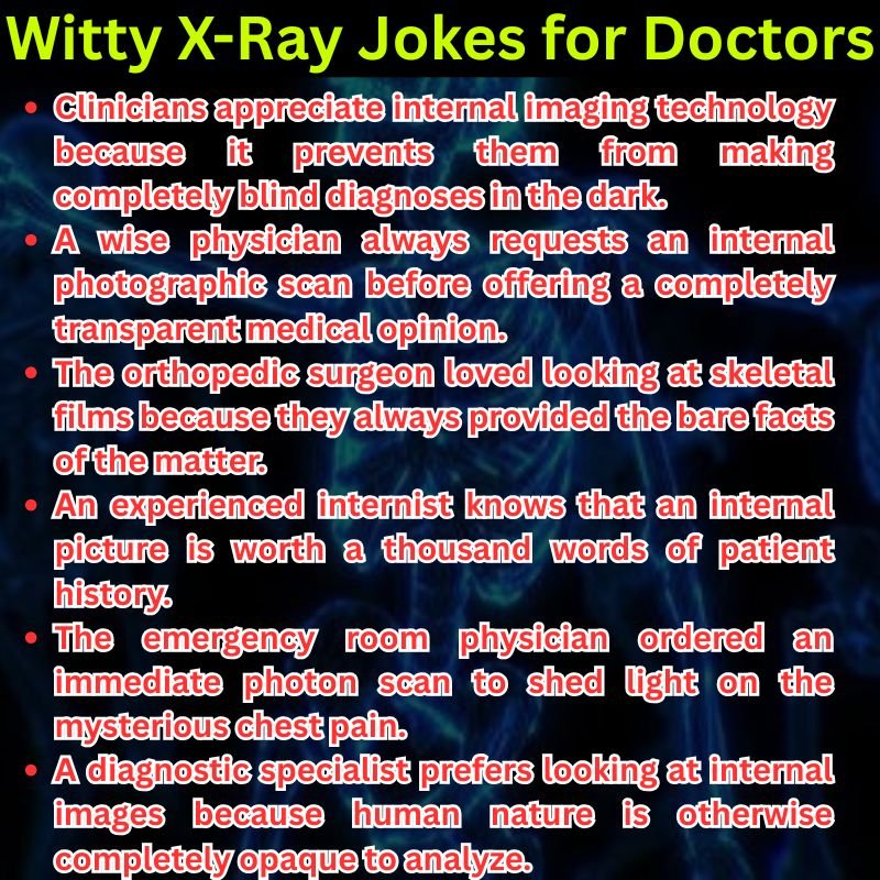 Witty X-Ray Jokes for Doctors