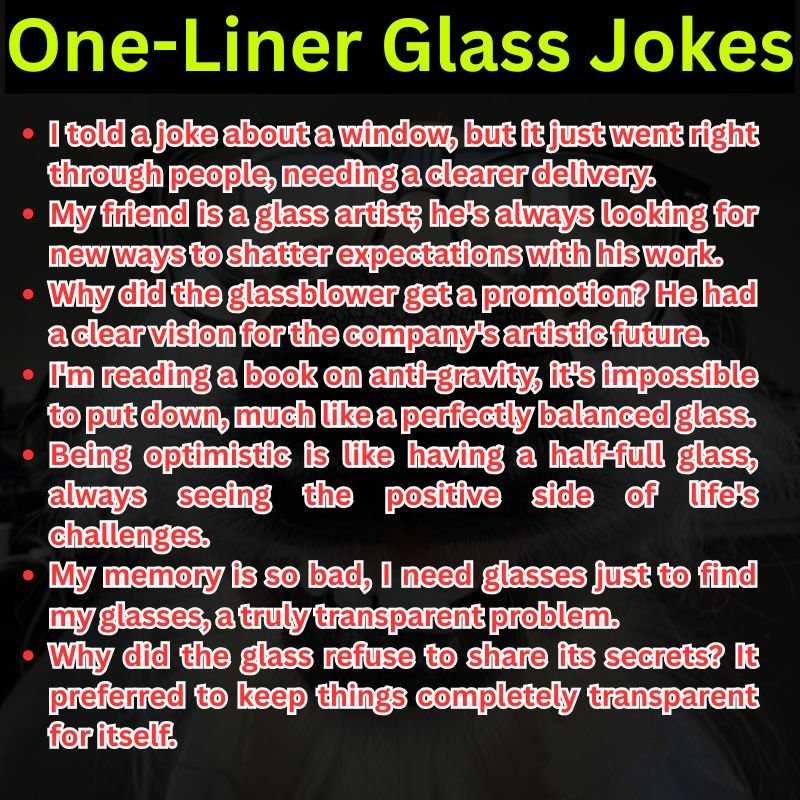 One-Liner Glass Jokes